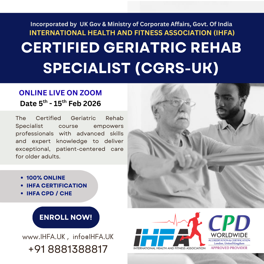 Certified Geriatric Rehab Specialist (CGRS)